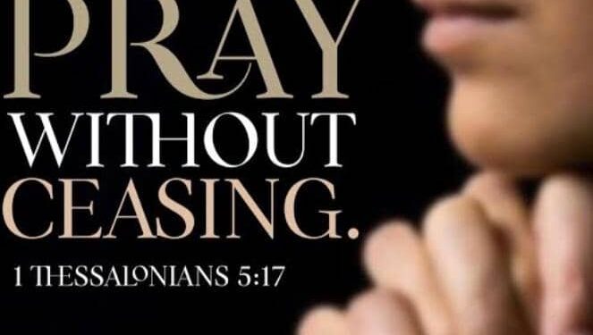 PRAY WITHOUT CEASING