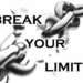 BREAK THROUGH EVERY LIMITATION.