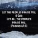 LET THE PEOPLE PRAISE HIM
